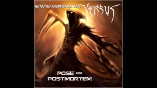 Versus - Pose For Postmortem - Final Ing Fart