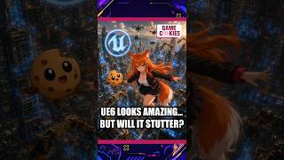 Unreal Engine 6 Looks Amazing… But Will It Stutter?