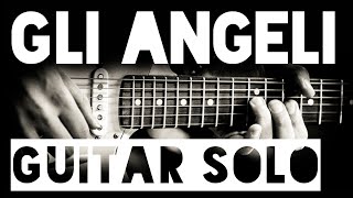 Claudio Tristano - Gli angeli Vasco rossi - Michael Landau guitar solo chords