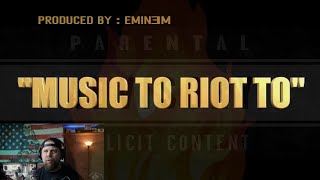 Music To Riot To LIQUOR STORE CHURCH  (PROD BY EMINEM)  REACTION
