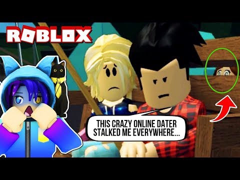 The Scariest Online Dating Horror Story In Roblox Youtube - crazy roblox online daters