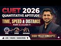 CUET 2026 | QUANTITATIVE APTITUDE | TIME ,SPEED AND DISTANCE |PART 3 #timespeedanddistance #cuet2026