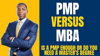 What should I get, a PMP or a Master's Degree in Project Management