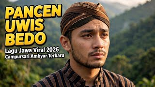 Pancen Uwis Bedo - Dangdut Jawa galau 2026 (official lyric)