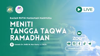 Meniti Tangga Taqwa Ramadhan Mt Maqoman Mahmuda