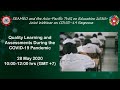 [Webinar] Quality Learning and Assessments During the C O V I D - 19 Pandemic (28May 10am BKKTime)