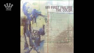 Information [EGxHC] My First Failure - The Color - 2008 (Full Album) News