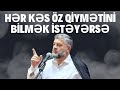 Seyid AğaRəşid Talıbov - Hər kəs öz qiymətini bilmək istəyərsə