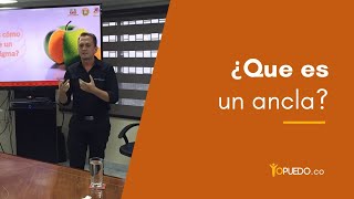 ¿Que es un ancla y como se construye?