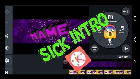 How to create a dope intro from your Android phone with KineMaster