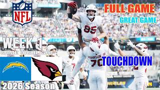 Cardinals vs. Chargers (09/13/2026) WEEK 1 | Full Game Highlights | 2026 NFL Season