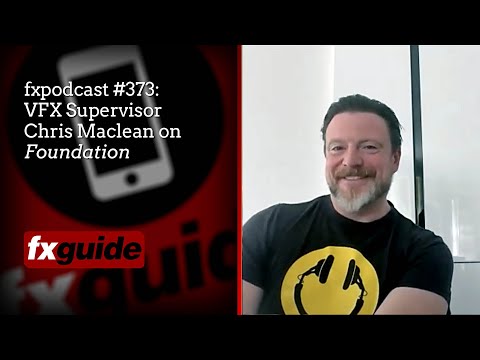 fxpodcast 373: VFX Supervisor Chris Maclean on season 2 of Foundation