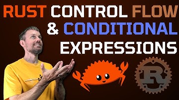 Intro to Rust Control Flow Statements & Conditional Expressions 🦀