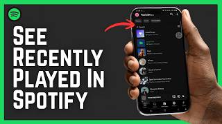 How To See Recently Played In Spotify (2026)