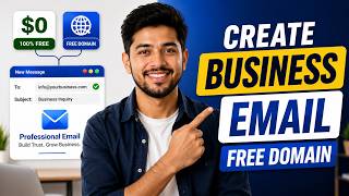 How to Create a Business Email With Free Domain— Full Step-by-Step Setup Guide