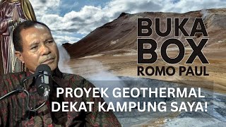 BUKA BOX I ROMO PAUL SPEAK UP I 'SAYA ANAK TANA' JEREBU'U I TITIK GEOTHERMAL DEKAT KAMPUNG SAYA' I