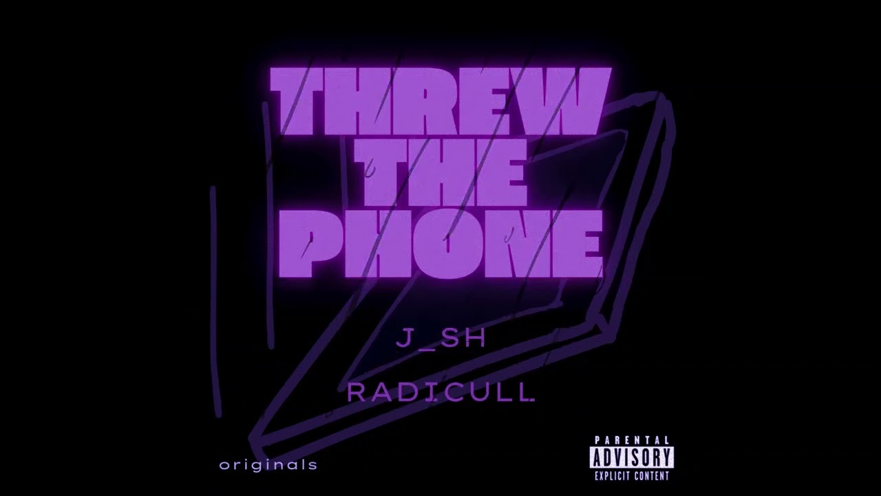 Radicull, J_sh - THREW THE PHONE
