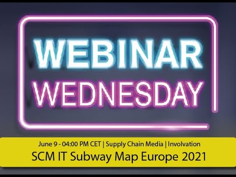 Webinar Wednesday | SCM IT Subway Map Europe 2021 | Involvation