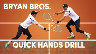 Bob & Mike Bryan's Quick Hands Drill by Fuzzy Yellow Balls 11,037 views 2 years ago 5 minutes, 11 seconds