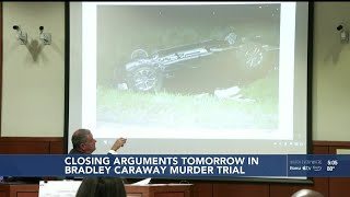 Closing arguments set to begin in Bradley Caraway trial