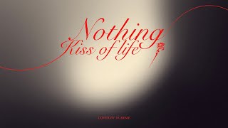 Nothing- Kiss of life (Cover by Nureme)