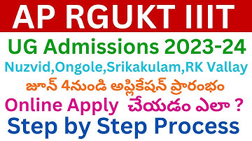 AP RGUKT Application Form 2023 | How to Apply AP RGUKT IIIT 2023 Online | AP RGUKT Admissions 2023
