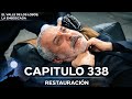 El Valle De Los Lobos: La Emboscada - Restauración Capítulo 338