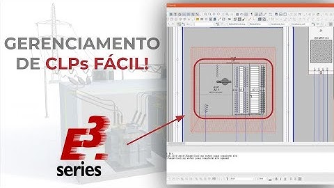GERENCIAMENTO DE CLPs COM O CAE E3.SERIES