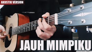 Video thumbnail of "PETERPAN - JAUH MIMPIKU Akustik Version (Instrumental Cover) + Lirik | Nostalgia"