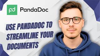 How To Use Pandadoc To Streamline Your Documents [2026 Guide]