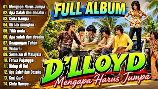 Dlloyd Full Album Nostalgia Sepanjang masa. Album Minggu ini 