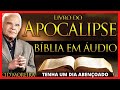 📖➡️ Bíblia Narrada por Cid Moreira Livro de Apocalipse de João (Completo) Bíblia Em Áudio Apocalipse