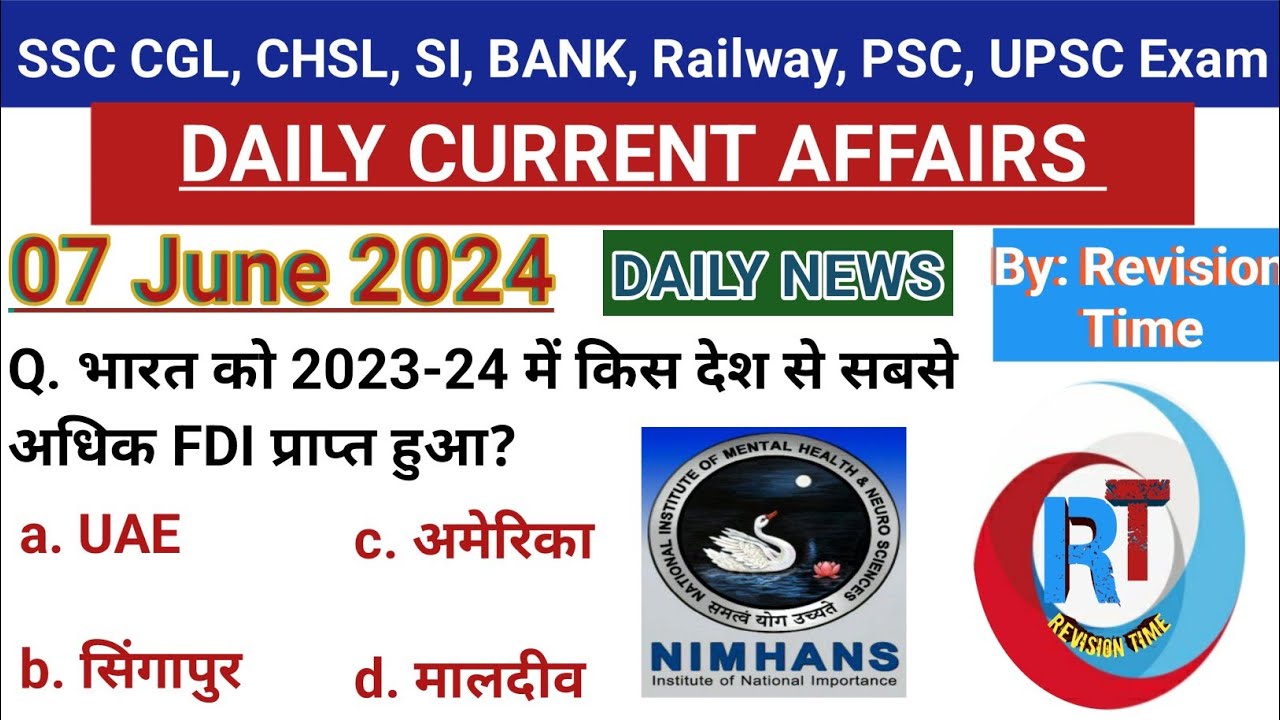 07 June Current Affairs 2024 | DAILY CURRENT AFFAIRS| Today Current ...