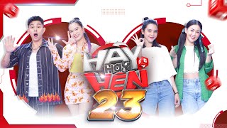 Hay Hay Hên | Tập 23: Lâm Vỹ Dạ hả hê khi Ngọc Thảo gặp 