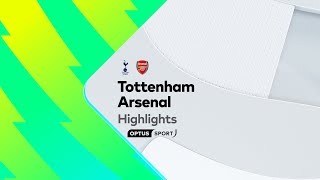 HIGHLIGHTS: Tottenham v Arsenal | Premier League