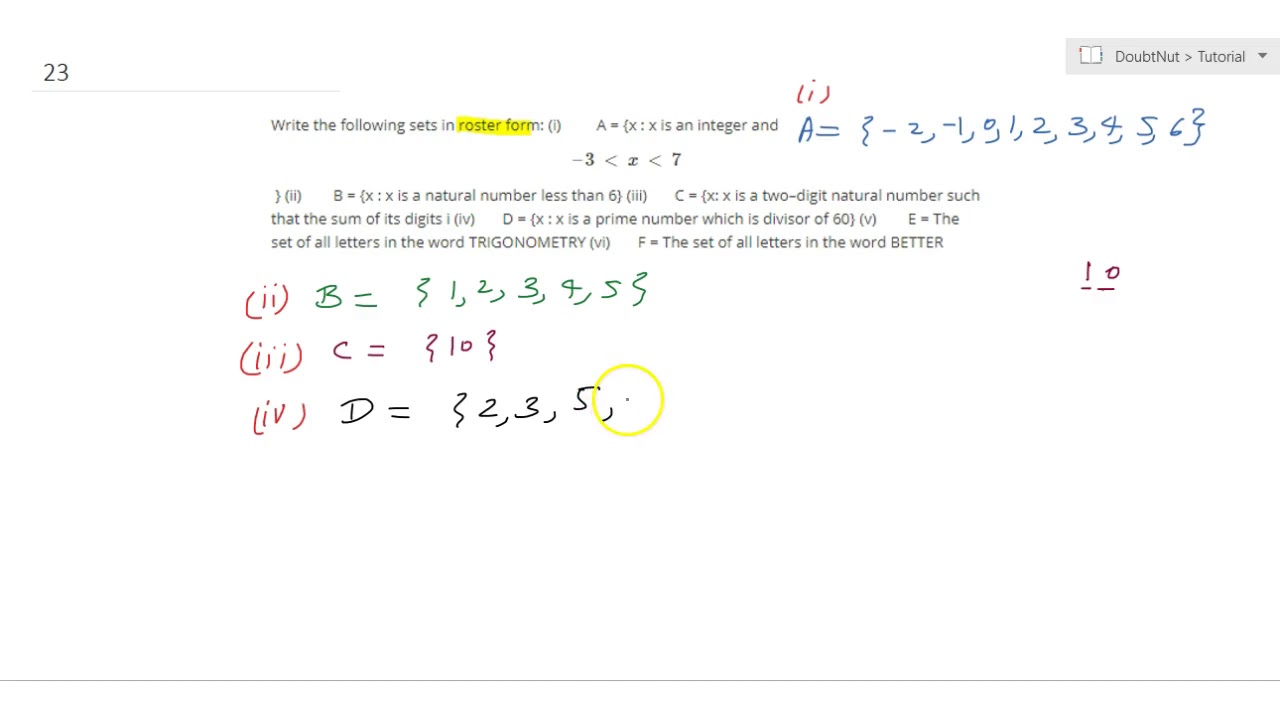 Write The Following Sets In Roster Form I A X X Is An Integer And 3 Lt X Lt 7 Ii B Youtube