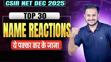 Top 30 Name Reactions For CSIR NET Dec 2025 I Most Repeated Name Reactions I Make Sure to Know This