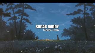 FULL BASS Sugar Daddy fandho remix