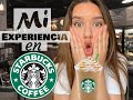 MI EXPERIENCIA EN STARBUCKS ♡ || It's Coffee Time