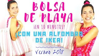 BOLSA DE PLAYA DIY en 10 MINUTOS con una ALFOMBRA DE IKEA! | Tendencias moda 2018