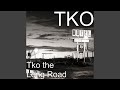 Tko the long road