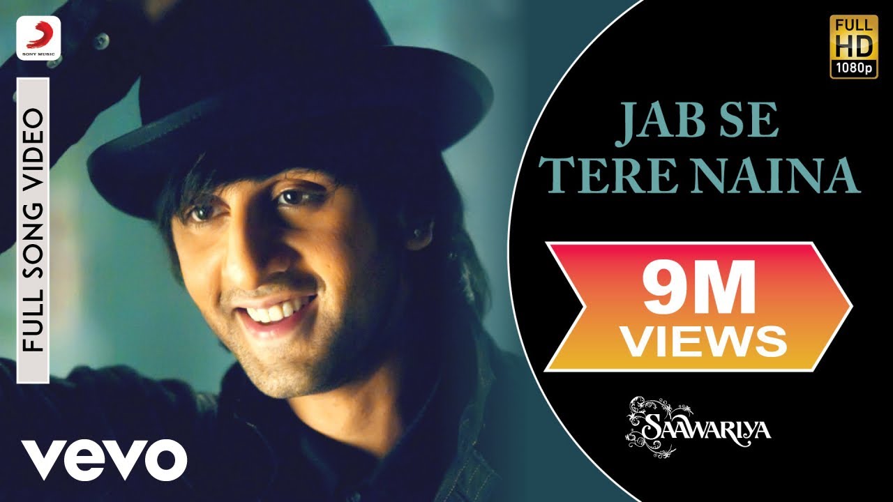 Jab Se Tere Naina Full Video   SaawariyaRanbir KapoorSonam KapoorShaanSameer Anjaan