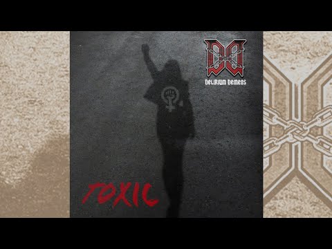Delirium Demens - Toxic Official Music Video