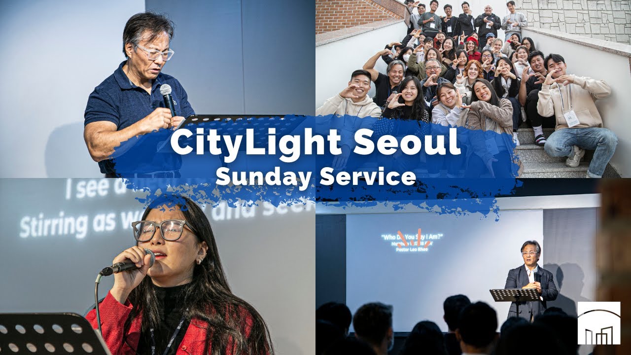 CityLight Seoul - 21 May 2023 Sunday Service
