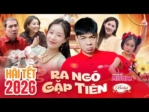 HÀI TẾT 2026 - RA NGÕ GẶP TIÊN | TRUNG RUỒI x TRANG EMMA x QUANG THẮNG x HỒ LIÊN x THỤC ANH