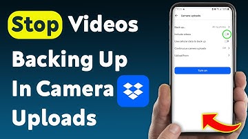 How To Stop Backing Up Videos In Camera Uploads On Dropbox (Updated)