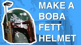 Star Wars Boba Fett Helmet : DIY How-To