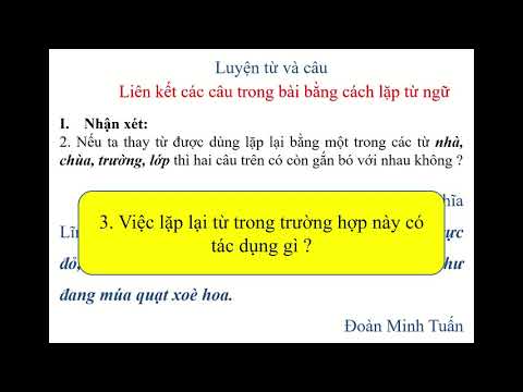 LTVC 5 Tuần 25 Bài Liên kết các câu trong bài bằng cách lặp từ ngữ