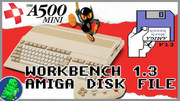 THEA500 Mini | Amiga Workbench 1.3 Version 34.20 im Amiga Disk File Format [ADF] starten und laden 💾