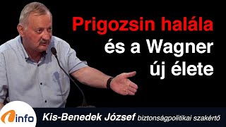 Erősödött-e Putyin Prigozsin halálával? Mi a Wagner jövője? Kis-Benedek József, Inforádió, Aréna